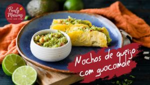 nachos de queijo guacamole